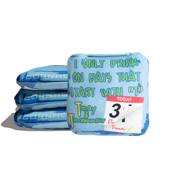 Drink On T Days - 6 Inch WSOC Official Pro Cornhole Bags