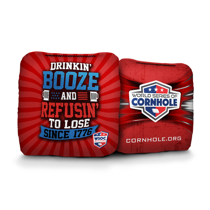 Drinking Booze & Refusing to Lose Since 1776 - 6 Inch WSOC Official Pro Cornhole Bags