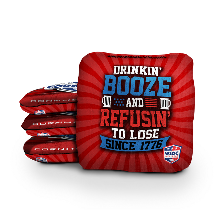 Drinking Booze & Refusing to Lose Since 1776 - 6 Inch WSOC Official Pro Cornhole Bags