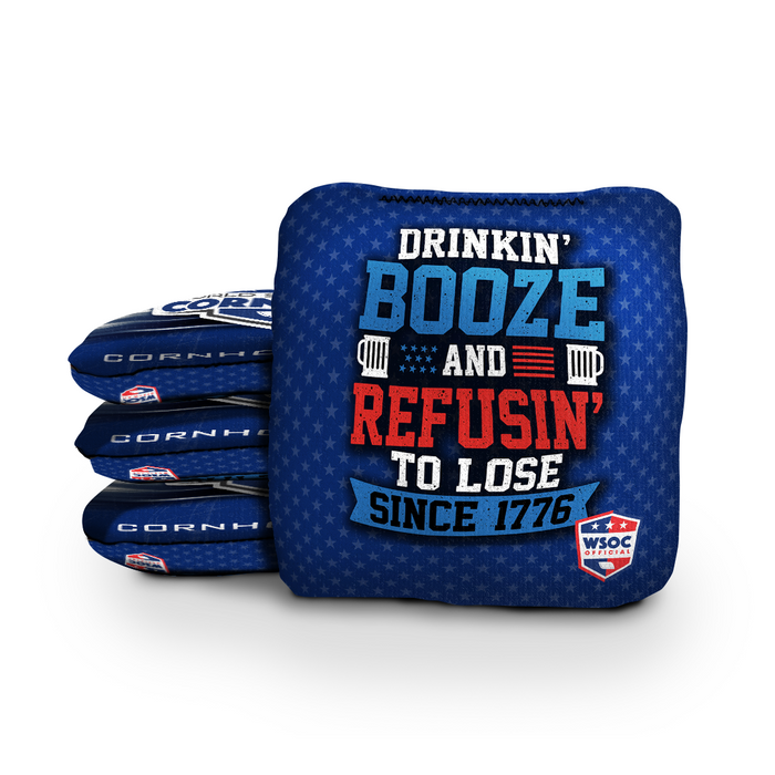 Drinking Booze & Refusing to Lose Since 1776 - 6 Inch WSOC Official Pro Cornhole Bags